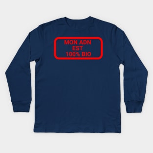 Mon ADN est 100% bio Kids Long Sleeve T-Shirt